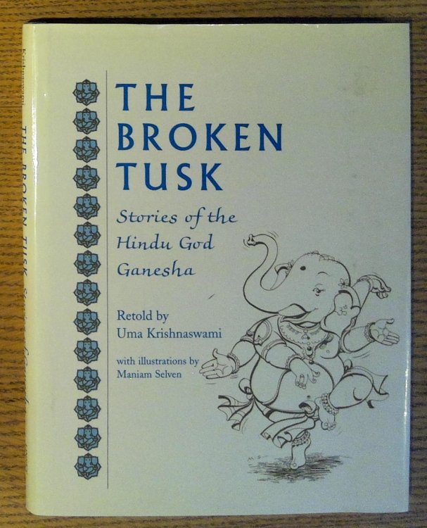 The Broken Tusk: Stories of the Hindu God Ganesha