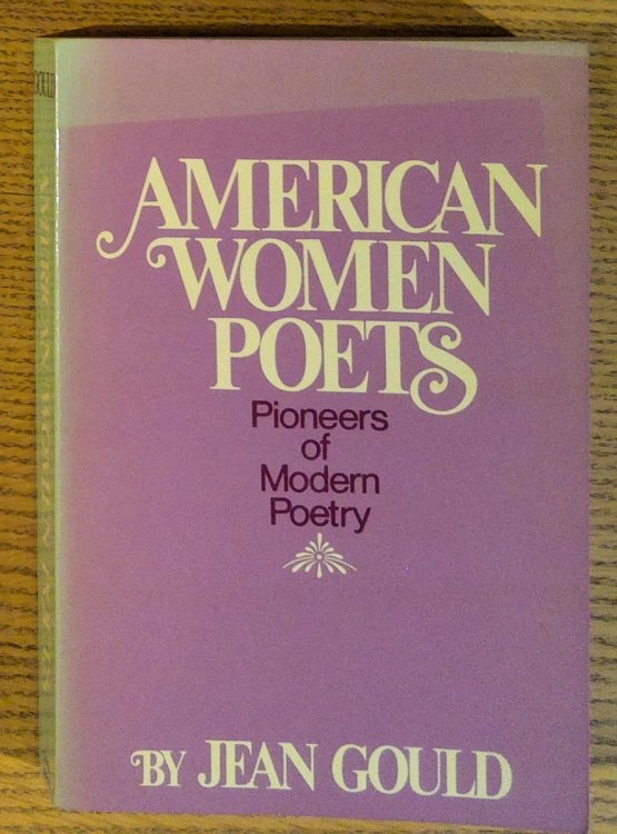 American Women Poets: Pioneers of Modern Poetry