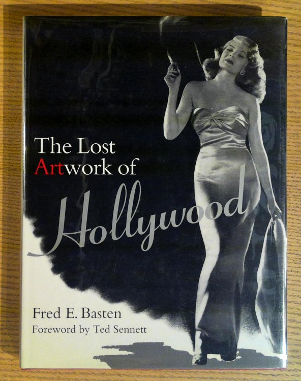 Lost Artwork of Hollywood: Classic Images from Cinema's Golden Age