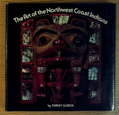 Art of the Northwest Coast Indians, The