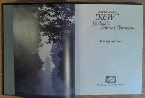 Kew: The Royal Botanic Gardens: Gardens for Science and Pleasure