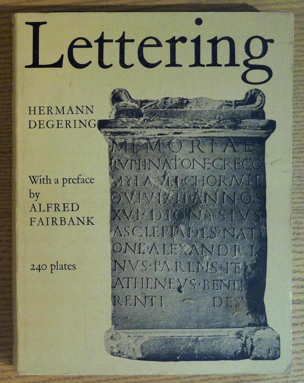 Lettering: Modes of Writing in Western Europe from Antiquity to the End of the 18th Century