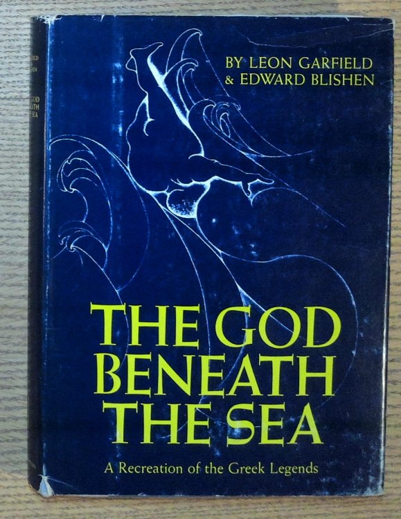 The God Beneath the Sea: A Recreation of the Greek Legends