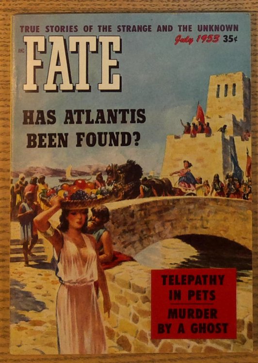 Fate Magazine July 1953 : Vol. 6 #7. Issue #40; True Stories of the Strange and the Unknown
