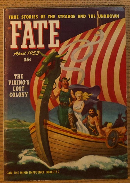 Fate Magazine April 1953 : Vol. 6 #4. Issue #37; True Stories of the Strange and the Unknown