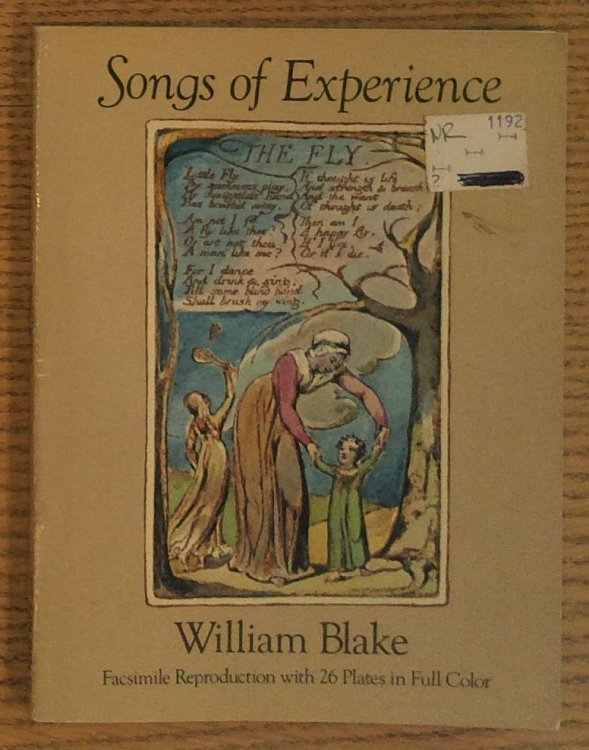 Songs of Experience: Facsimile Reproduction with 26 Plates in Full Color