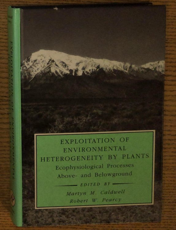 Exploitation of Environmental Heterogeneity by Plants. Ecophysiological Processes Above and Below Ground