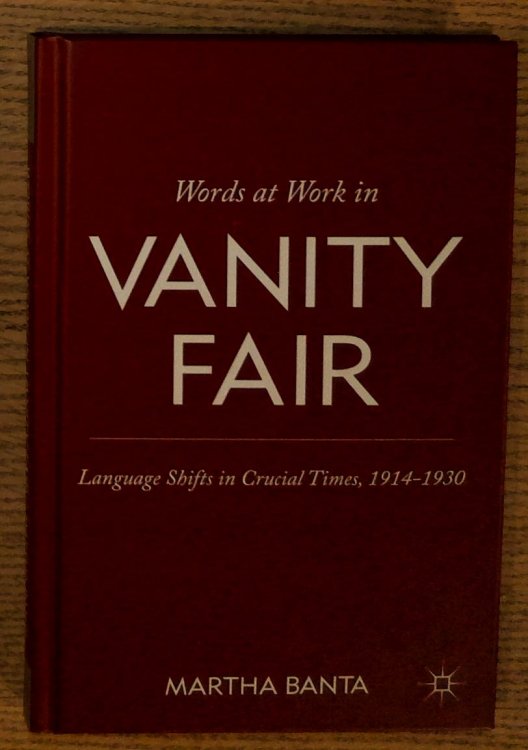 Words at Work in Vanity Fair: Language Shifts in Crucial Times, 1914-1930