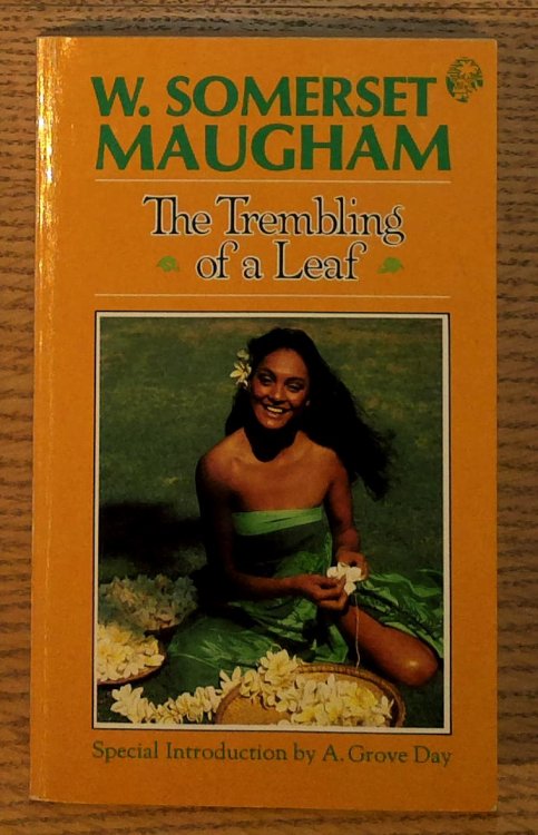 Trembling of a Leaf, The; Stories of Hawaii and the South Seas