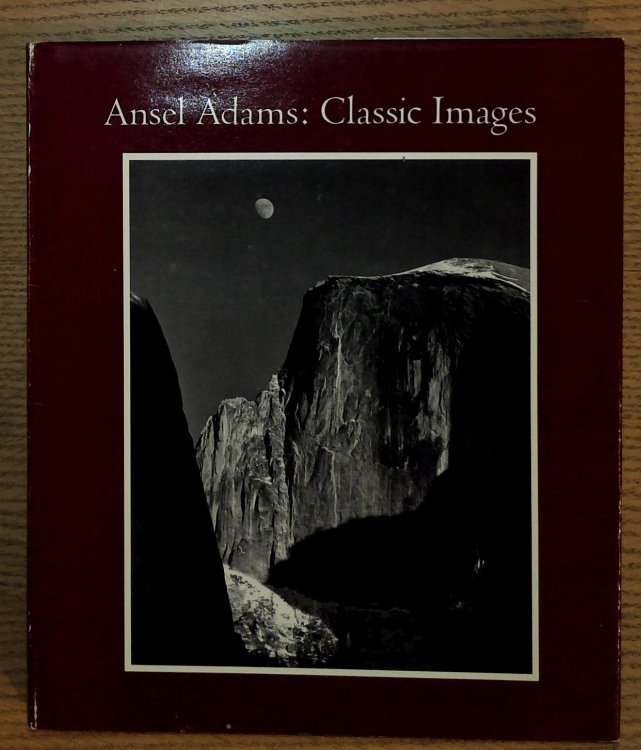 Ansel Adams: Classic Images