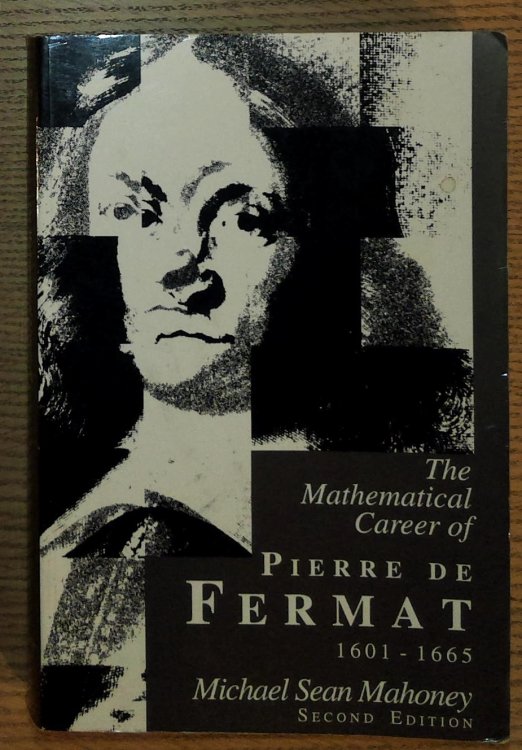 The Mathematical Career of Pierre de Fermat, 1601-1665