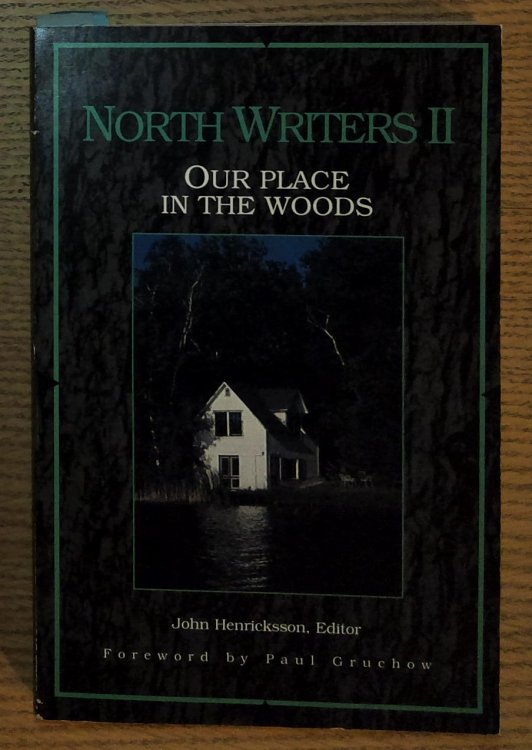 North Writers II : Our Place in the Woods