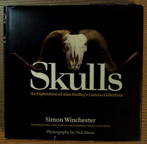Skulls: An Exploration of Alan Dudley's Curious Collection
