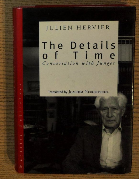 The Details of Time: Conversations with Junger