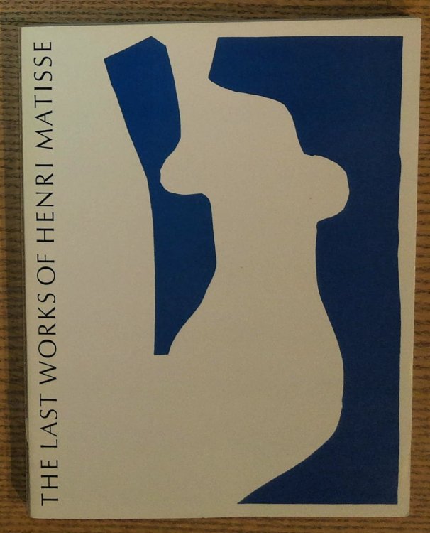 The Last Works of Henri Matisse: Large Cut Gouaches