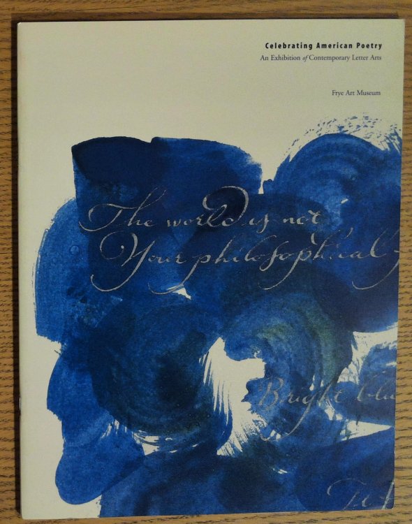 Celebrating American Poetry: An Exhibition of Contemporary Letter Arts, March 27 - May 10, 1998