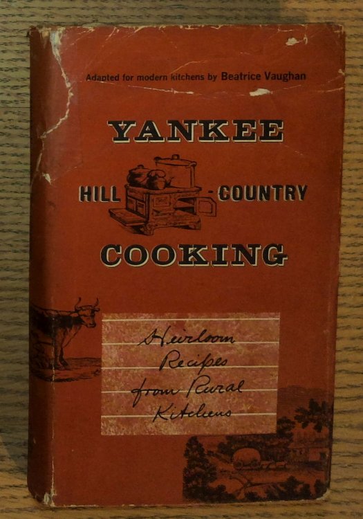 Yankee Hill-Country Cooking: Heirloom Recipes from Rural Kitchens