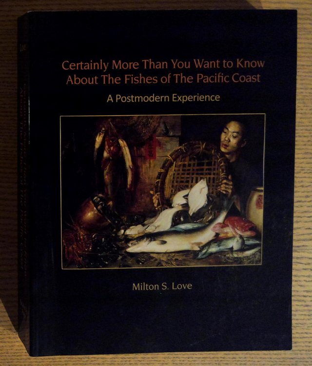 Certainly More Than You Want to Know About the Fishes of the Pacific Coast: A Postmodern Experience