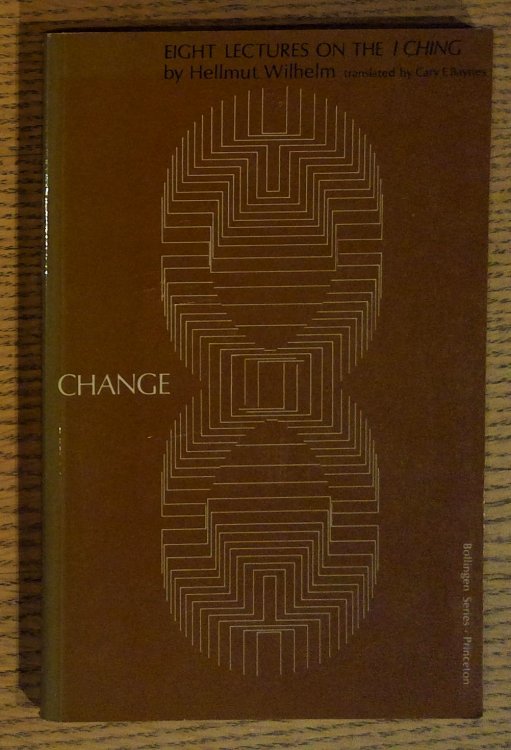 Change: Eight Lectures on the I Ching (Bollingen Series)