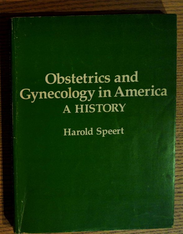 Obstetrics and Gynecology in America: A History