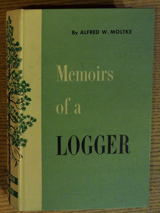 Memoirs of a Logger