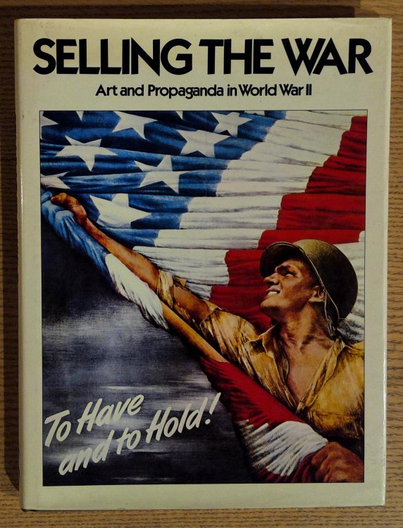 Selling the War: Art & Propaganda in World War II