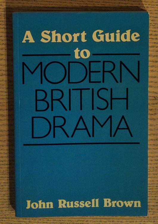 A Short Guide to Modern British Drama