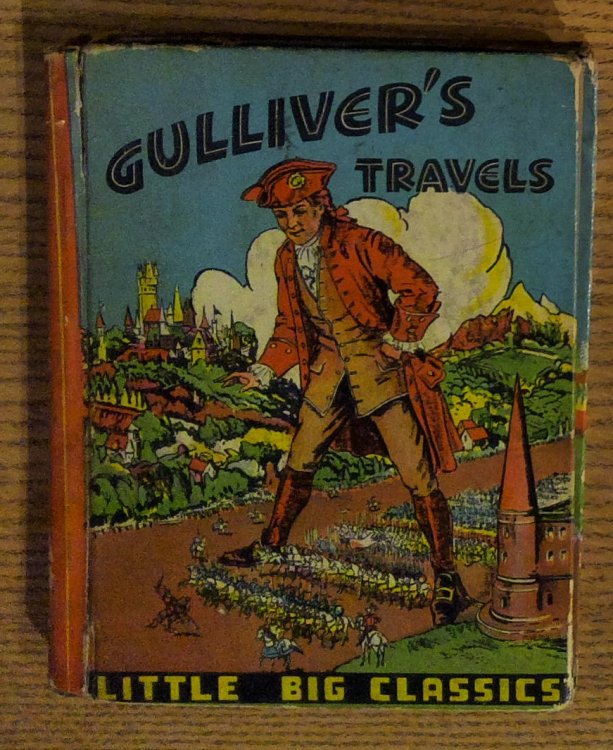 Gulliver's Travels Into Some Strange Parts of the World [Little Big Classics]