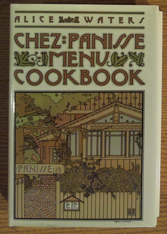 Chez Panisse Menu Cookbook