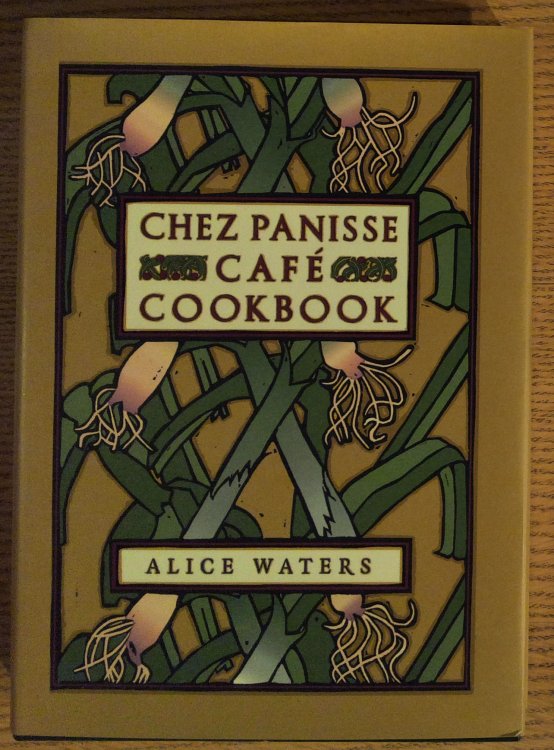 Chez Panisse Cafe Cookbook