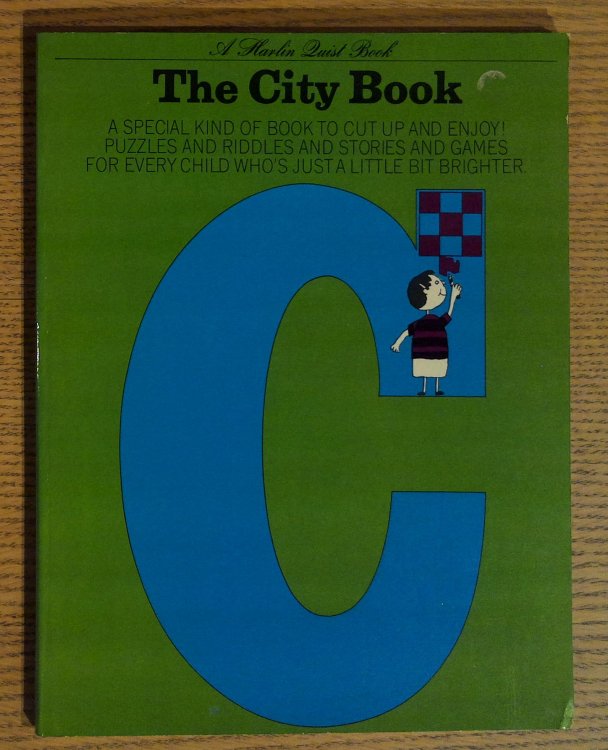 The City Book: A Special Kind of Book to Cut Up and Enjoy! Puzzles and Riddles and Stories and Games for Every Child Who's Just a Little Bit Brighter