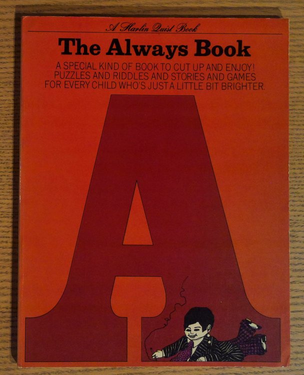 The Always Book: A Special Kind of Book to Cut Up and Enjoy! Puzzles and Riddles and Stories and Games for Every Child Who's Just a Little Bit Brighter