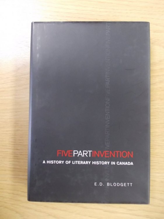 Five-Part Invention: A History of Literary History in Canada