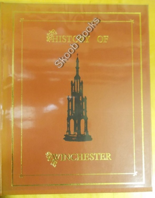 A History And Description of Winchester