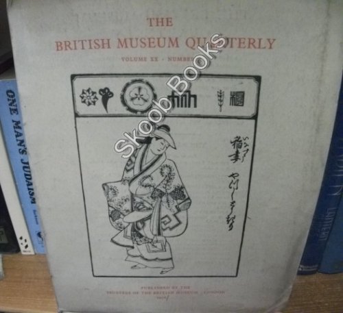 The British Museum Quarterly, Vol. XX, Number 3, 1956