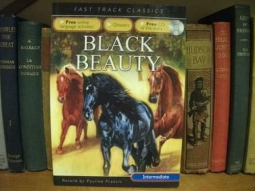 Black Beauty/original by Anna Sewell: retold by Pauline Francis