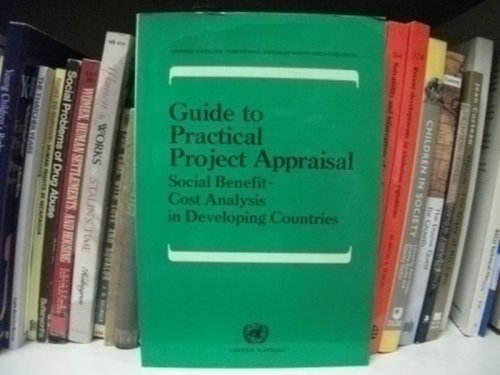 Guide to Practical Project Appraisal: Social Benefit-Cost Analysis in Developing Countries