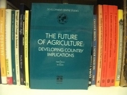 The Future of Agriculture: Developing Country Implications