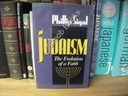 Judaism: The Evolution of a Faith