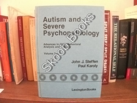 Image for Autism and Severe Psychopathology (Advances in Child Behavioral Analysis and Therapy; Volume 2) Autism and Severe Psychopathology (Advances in Child Behavioral Analysis and Therapy; Volume 2)