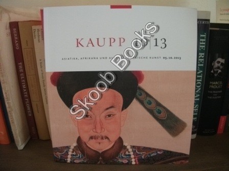 Kaupp 10/13: Asiatika, Afrikana Und Aussereuropaische Kunst: 05.10.2013
