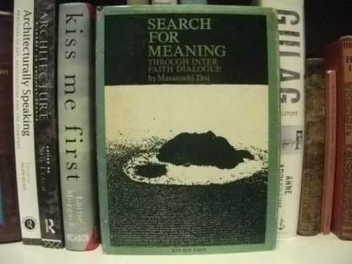 Search for Meaning Through Interfaith Dialogue