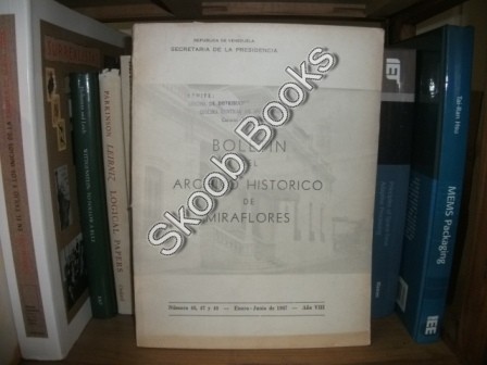 Boletin Del Archivo Historico De Miraflores, Numero 46, 47 y 48: Enero-Junio De 1967, Ano VIII