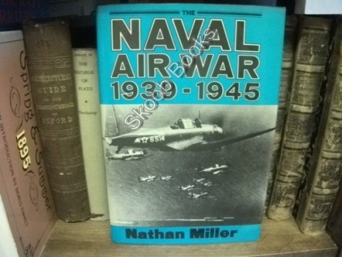 Image for The Naval Air War 1939-1945 The Naval Air War 1939-1945