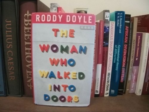 The Woman Who Walked into Doors