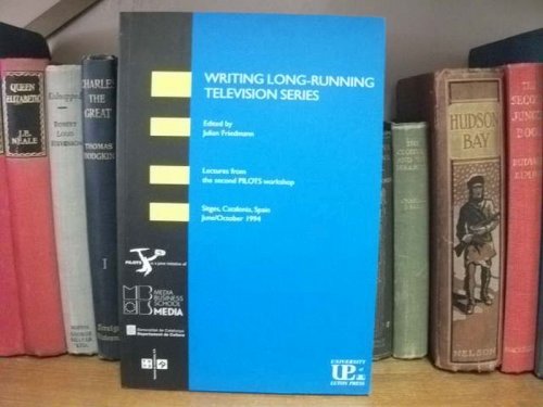 Writing Long-Running Television Series: Volume Two