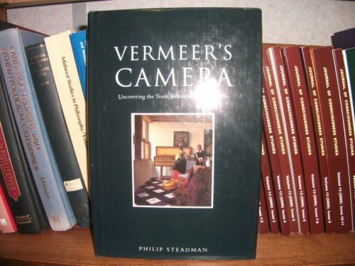 Vermeer's Camera: Uncovering the Truth Behind the Masterpieces