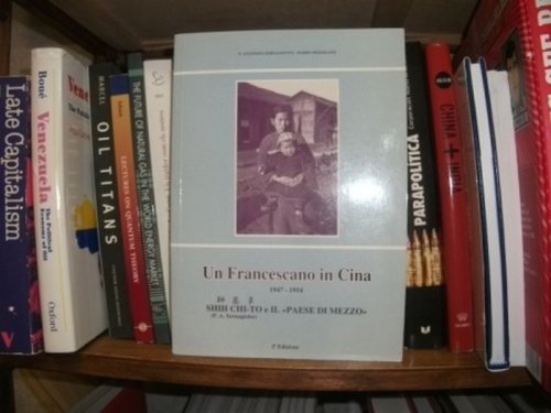 Image for Un Francescano in China 1947-1954 Un Francescano in China 1947-1954
