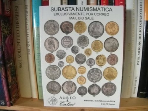 Subasta Numismatica: Exclusivamente Por Correo/Mail Bid Sale