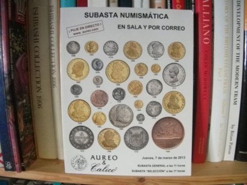 Subasta Numismatica: En Sala Y Por Correo, 7 March 2013